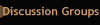 Discussion Groups